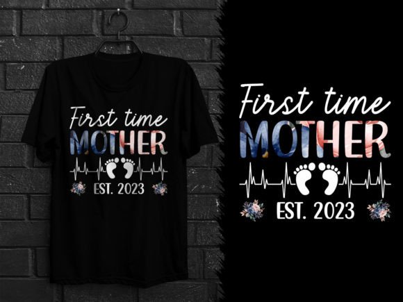 First Time Mother 2023 T-Shirt Design: A Graphics Review