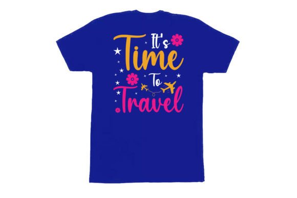 Review: It's Time to Travel T-Shirt Design for Graphics