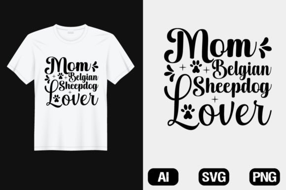 Reviewing Mom Sheepdog Dog Lover SVG T-shirts for Branding